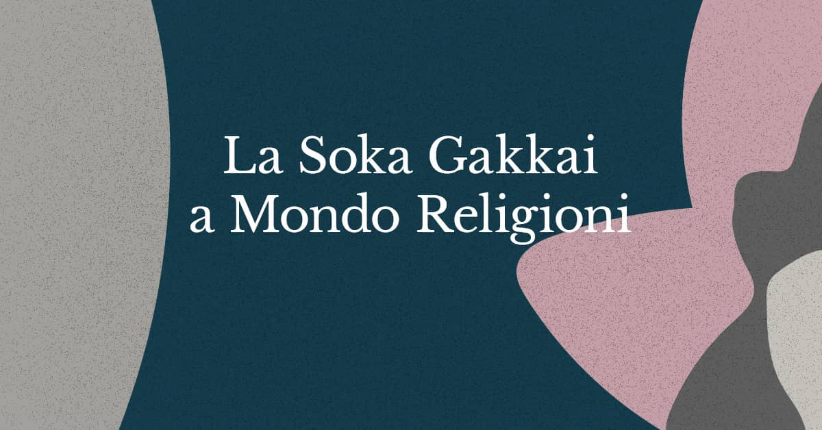 Soka Gakkai a MondoReligioni